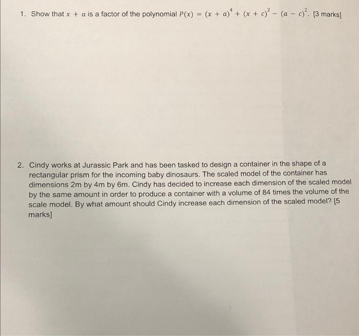 1 Show That X A Is A Factor Of The Polynomial P X X A X C A C 3 Marks 2 Cindy Works At Jurassi 1