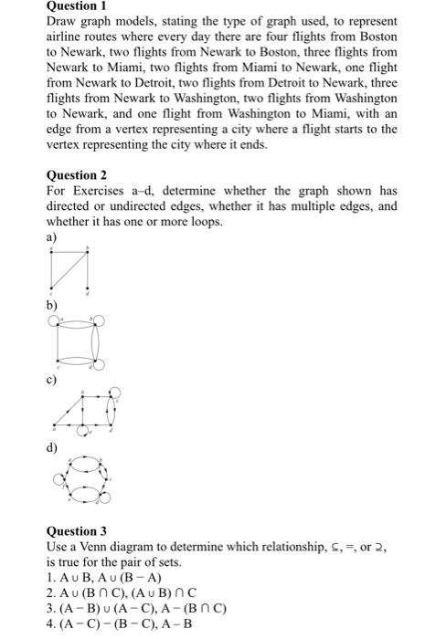 Question 1 Draw Graph Models Stating The Type Of Graph Used To Represent Airline Routes Where Every Day There Are Four 1