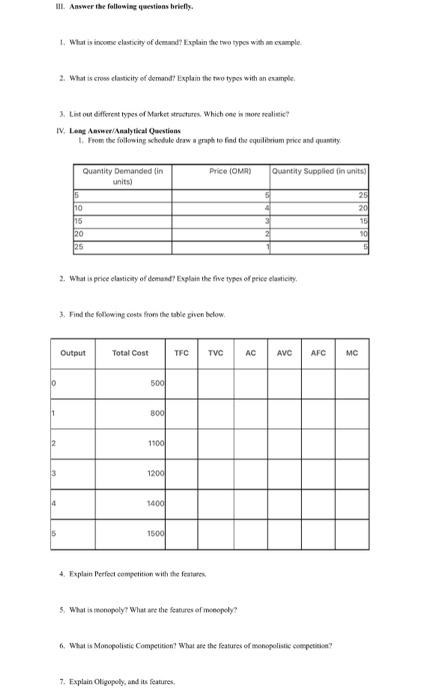 Iii Answer The Following Questions Briefly 1 What Is Income Elasticity Of Demand Explain The Two Types With Me Sample 1