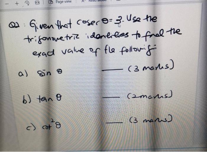1 Page View Q2 Given That Coser 3 Use The Trigonometric Identities To Find Exad Value Of Fle Followigi A Sin E 3 1