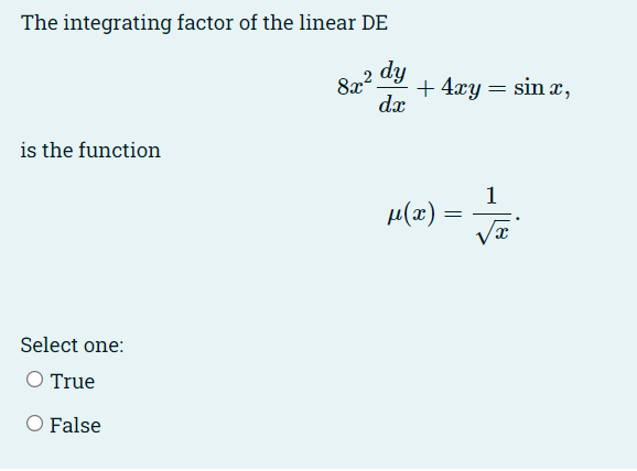 The De 3dy 6e 9y Dx 0 Is Linear And Its Standard Form Is Select One O True O False Dy Dx 2e 3 Y 0 The D 4