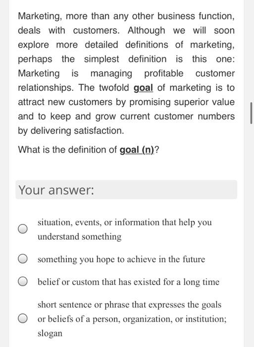 Marketing More Than Any Other Business Function Deals With Customers Although We Will Soon Explore More Detailed Defi 1