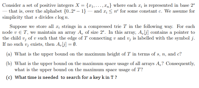 Consider A Set Of Positive Integers X N Where Each Z Is Represented In Base 2 That Is Over The Alphabet 0 1