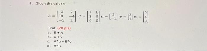 1 Given The Values 3 8 3 Find 20 Pts A B A B U V C A U B V D A B 1