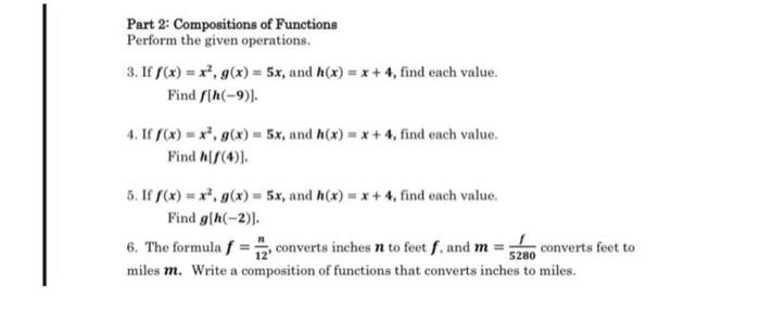Part 2 Compositions Of Functions Perform The Given Operations 3 If F X X G X 5x And H X X 4 Find Each 1