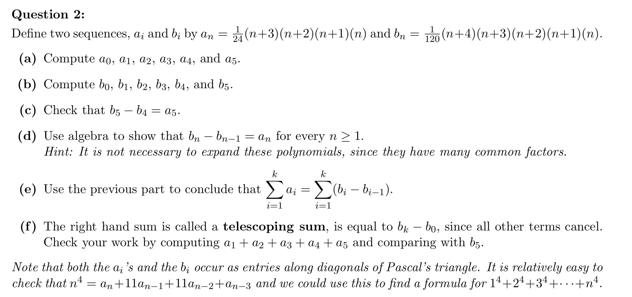 Question 2 1 Define Two Sequences A And B By An N 3 N 2 N 1 N And Bn N 4 N 3 N 2 N 1 N 120 A Compu 1