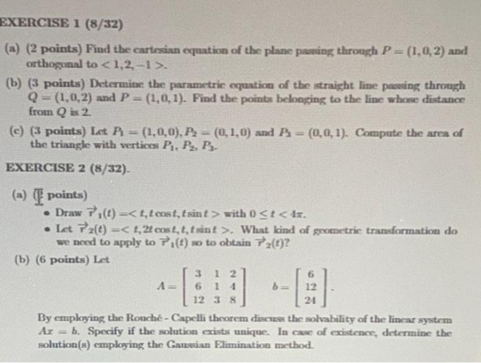 Exercise 1 8 32 A 2 Points Find The Cartesian Equation Of The Plane Passing Through P 1 0 2 And Orthogonal To 1