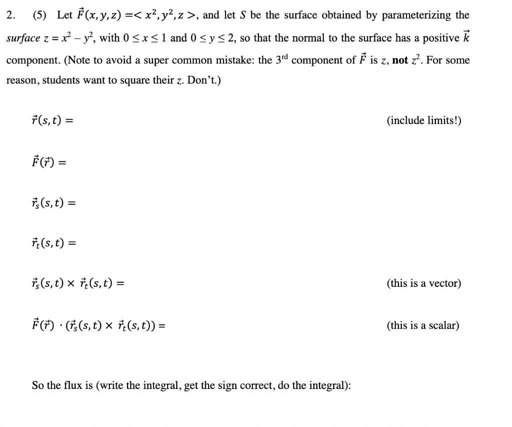 2 5 Let F X Y Z X Y Z And Let S Be The Surface Obtained By Parameterizing The Surface Z X Y With 1