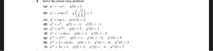 Solve The Initial Value Problem 2 Xe 0 1 B C D 1 Zsin 2 Y Tanr Y 4 3 Y 2 1 1