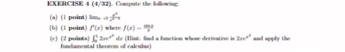 A 1 Point Lim Z B 1 Point F R Where R Unz E 2 Points Fo 2re Dr Ilint Find A Function Whose Deriva 1