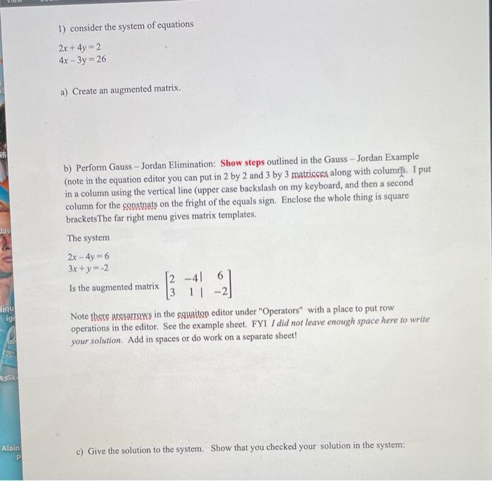 View Jav Biqu Igi Sk Alain P 1 Consider The System Of Equations 2x 4y 2 4x 3y 26 A Create An Augmented Matrix B Perf 1