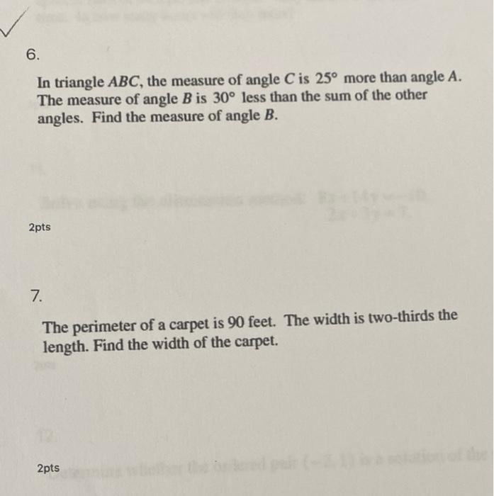 6 In Triangle Abc The Measure Of Angle C Is 25 More Than Angle A The Measure Of Angle B Is 30 Less Than The Sum Of 1