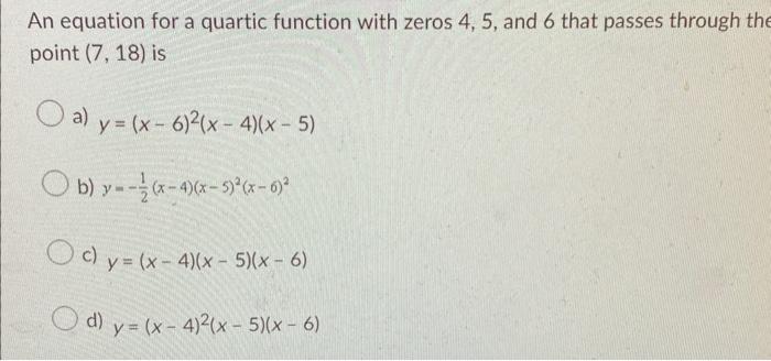 Using End Behaviours Turning Points And Zeros Determine The Polynomial Equation That Represents The Graph Shown Below 2