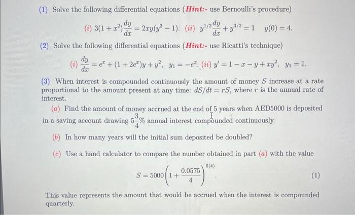 1 Solve The Following Differential Equations Hint Use Bernoulli S Procedure I 3 1 X 2xy Y 1 Ii Y 2 1
