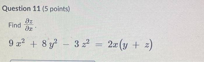 Find The Limit Lim X Y 4 8 1024 1280 O 1280 3328 X5 2x Y 5xy Question 5 5 Points Find The Gradient Of F 3