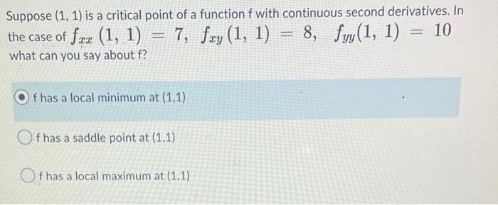 Question 16 5 Points Find The Critical Points Of The Function F X Y 14 2 5y 48 X 10 4 Suppose 1 1 Is 2