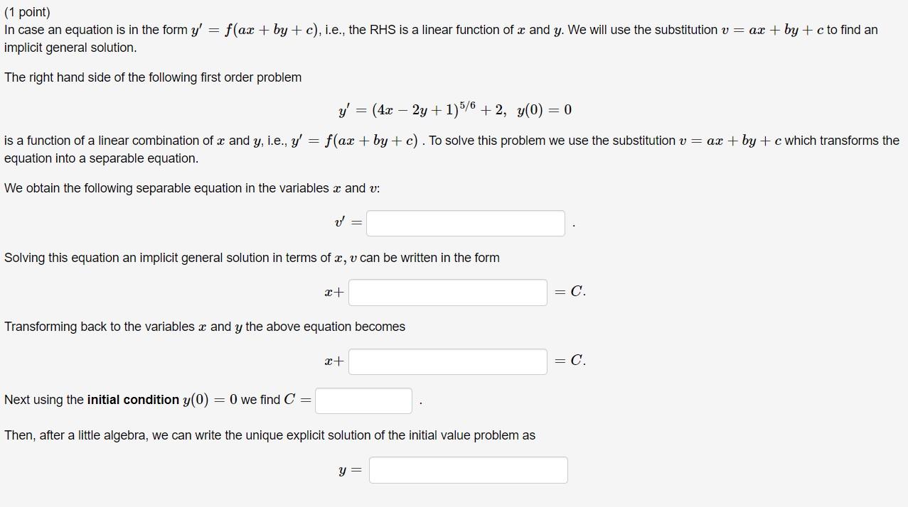 1 Point In Case An Equation Is In The Form Y F Ax By C I E The Rhs Is A Linear Function Of X And Y We Will U 1