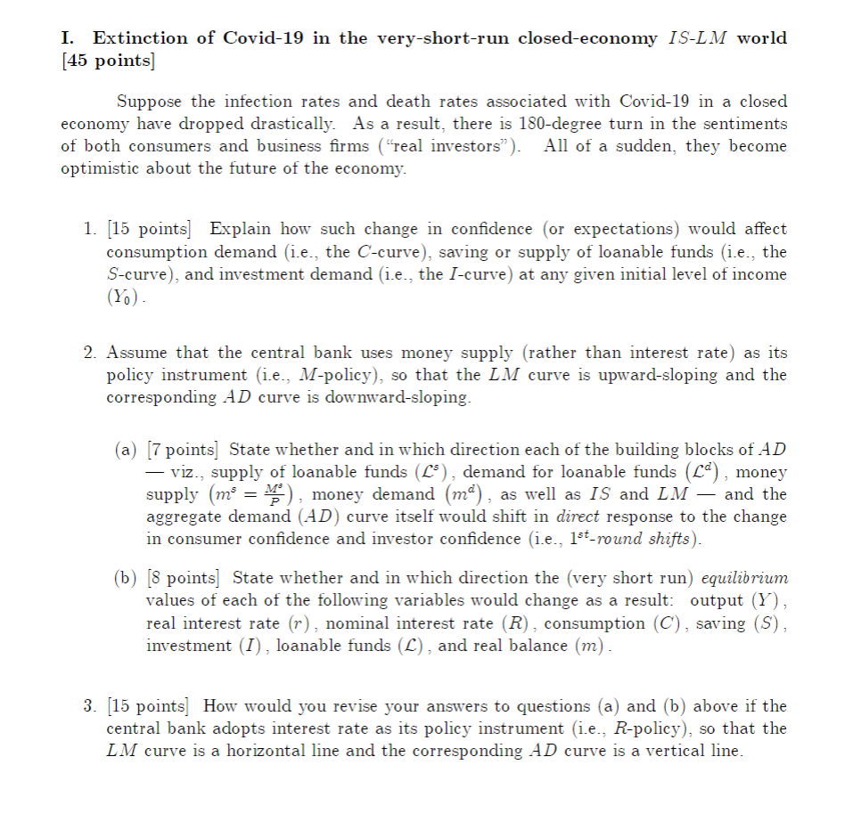 I Extinction Of Covid 19 In The Very Short Run Closed Economy Is Lm World 45 Points Suppose The Infection Rates And D 1