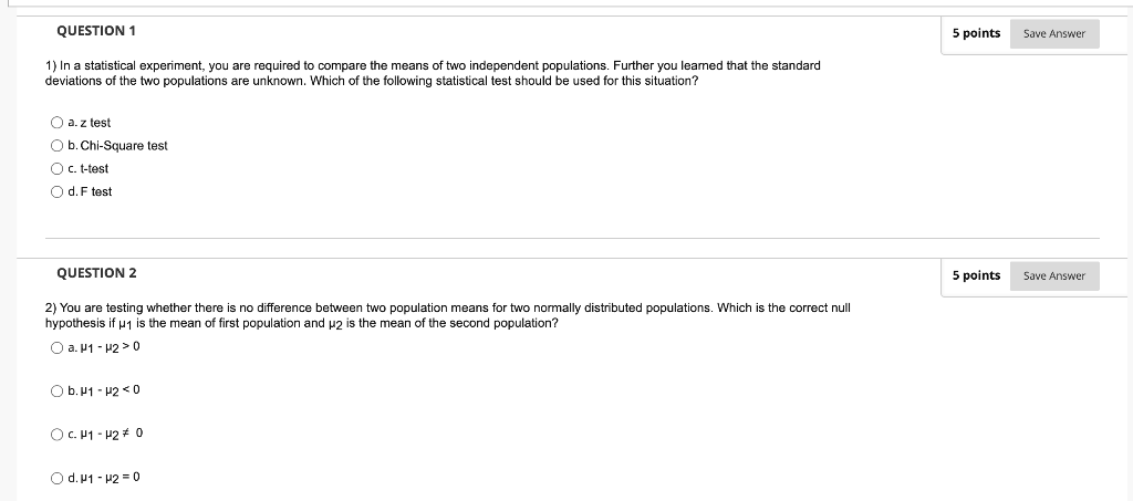 Question 1 1 In A Statistical Experiment You Are Required To Compare The Means Of Two Independent Populations Further 1