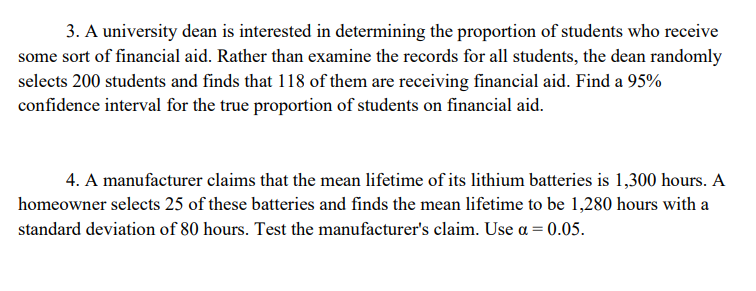 3 A University Dean Is Interested In Determining The Proportion Of Students Who Receive Some Sort Of Financial Aid Rat 1