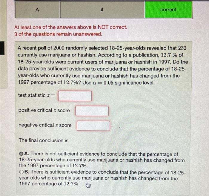 A At Least One Of The Answers Above Is Not Correct 3 Of The Questions Remain Unanswered A Recent Poll Of 2000 Randomly 1