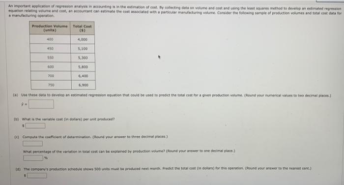 An Important Application Of Regression Analysis In Accounting Is In The Estimation Of Cost By Collecting Data On Volume 1