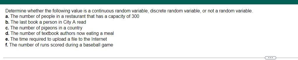 Determine Whether The Following Value Is A Continuous Random Variable Discrete Random Variable Or Not A Random Variabl 1