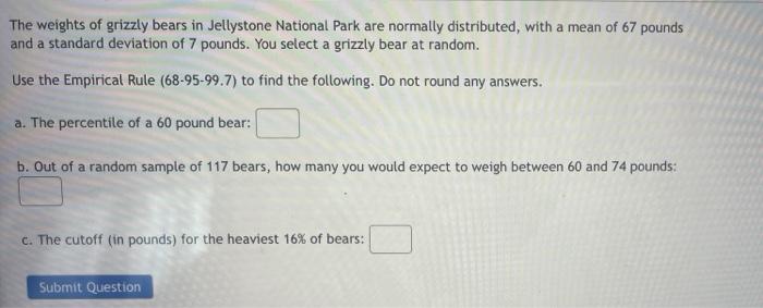 Use The Empirical Rule And Do Not Round A B T 4 3 2 1 3 2 1 Submit Question 1 0 Z 0 Z Z 1 1 2 2 2 2 3 3 3 Q 2