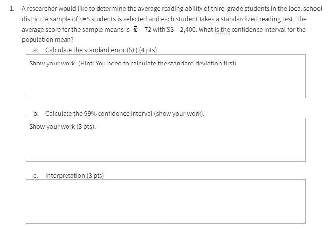 1 A Researcher Would Like To Determine The Average Reading Ability Of Third Grade Students In The Local School District 1