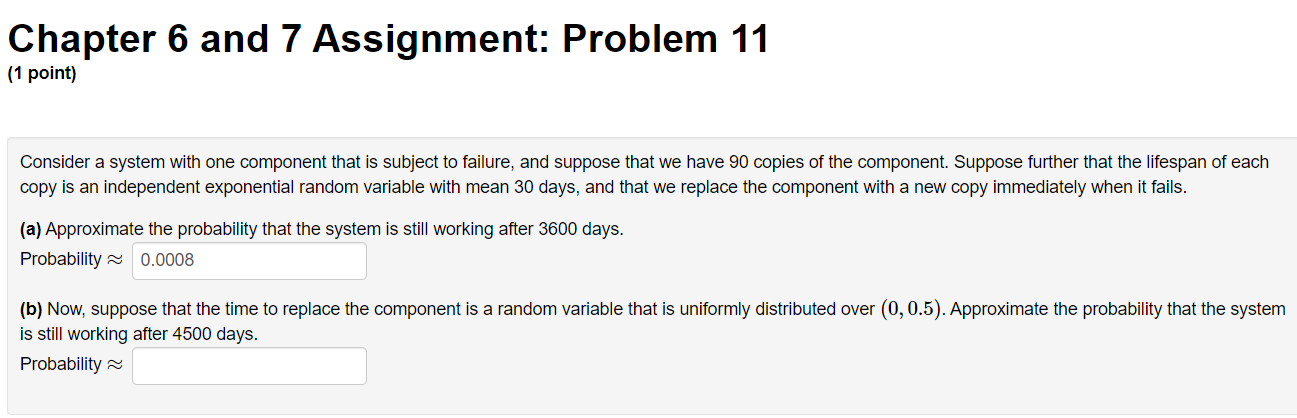 Chapter 6 And 7 Assignment Problem 11 1 Point Consider A System With One Component That Is Subject To Failure And Su 1