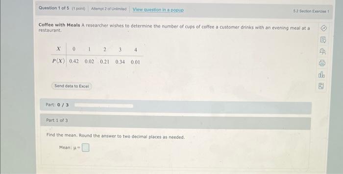 Question 1 Of 5 1 Point Attempt 2 Of Unlimited View Question In A Popup Coffee With Meals A Researcher Wishes To Deter 1