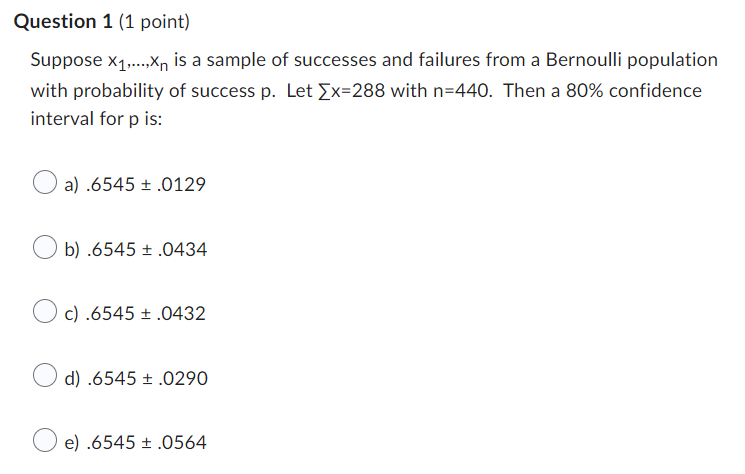 Question 1 1 Point Suppose X X Is A Sample Of Successes And Failures From A Bernoulli Population With Probability 1