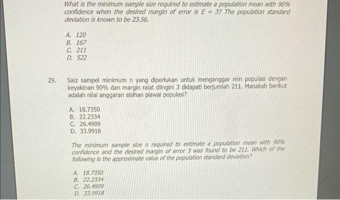 29 What Is The Minimum Sample Size Required To Estimate A Population Mean With 90 Confidence When The Desired Margin O 1