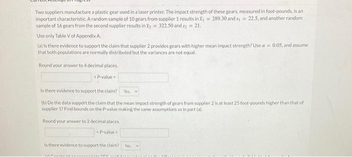 Two Suppliers Manufacture A Plastic Gear Used In A Laser Printer The Impact Strength Of These Gears Measured In Foot P 1