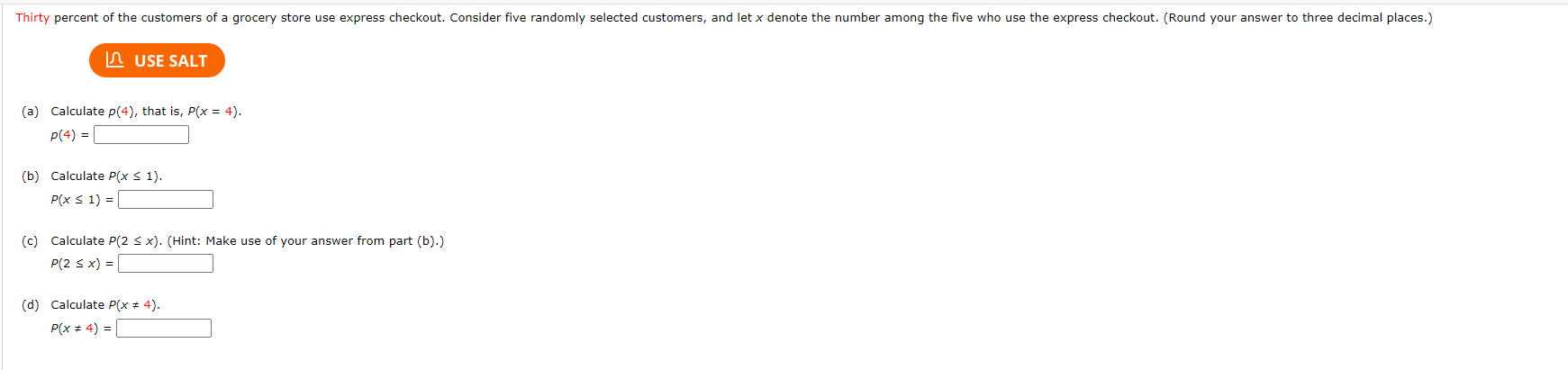 Thirty Percent Of The Customers Of A Grocery Store Use Express Checkout Consider Five Randomly Selected Customers And 1