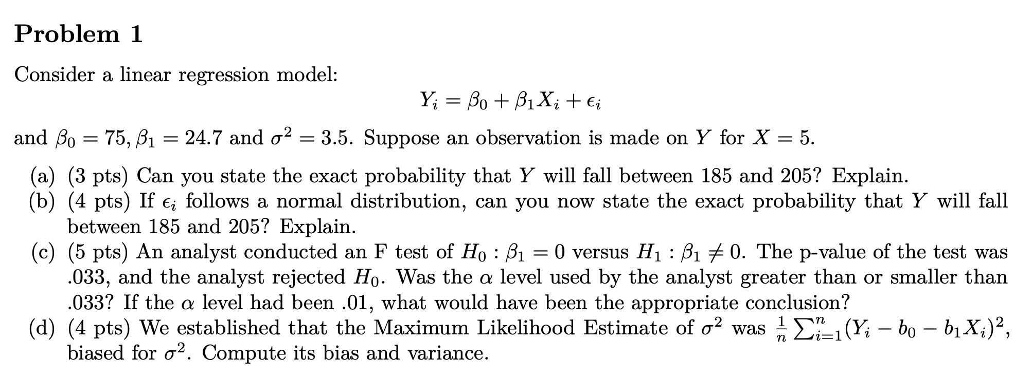 Problem 1 Consider A Linear Regression Model And Bo 75 81 Yi Bo B Xi I 24 7 And O 3 5 Suppose An Obs 1