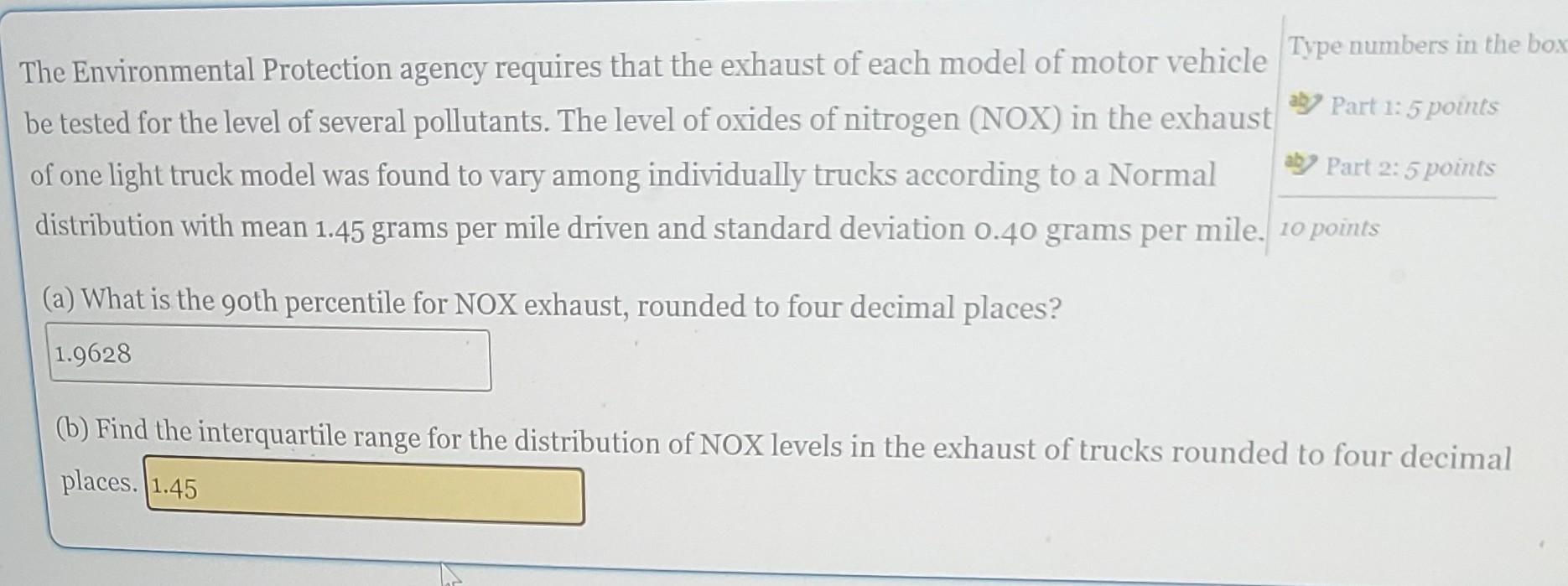 The Environmental Protection Agency Requires That The Exhaust Of Each Model Of Motor Vehicle Type Numbers In The Box Be 1
