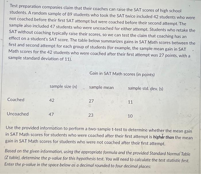 Test Preparation Companies Claim That Their Coaches Can Raise The Sat Scores Of High School Students A Random Sample Of 1