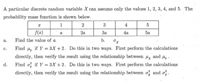 A Particular Discrete Random Variable X Can Assume Only The Values 1 2 3 4 And 5 The Probability Mass Function Is S 1