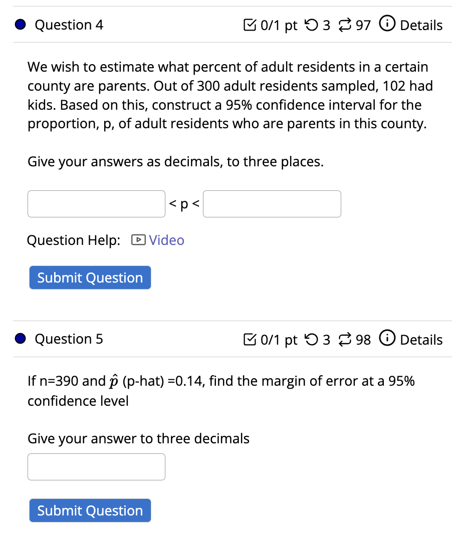 Question 4 We Wish To Estimate What Percent Of Adult Residents In A Certain County Are Parents Out Of 300 Adult Residen 1