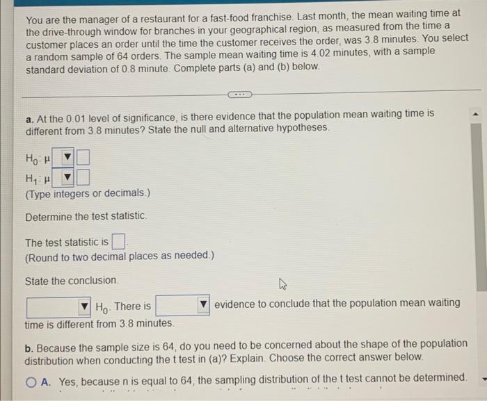 If In A Sample Of N 16 Selected From A Normal Population X 57 And S 20 What Is Your Statistical Decision If The Le 3