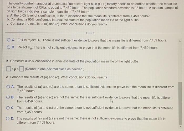 If In A Sample Of N 16 Selected From A Normal Population X 57 And S 20 What Is Your Statistical Decision If The Le 5