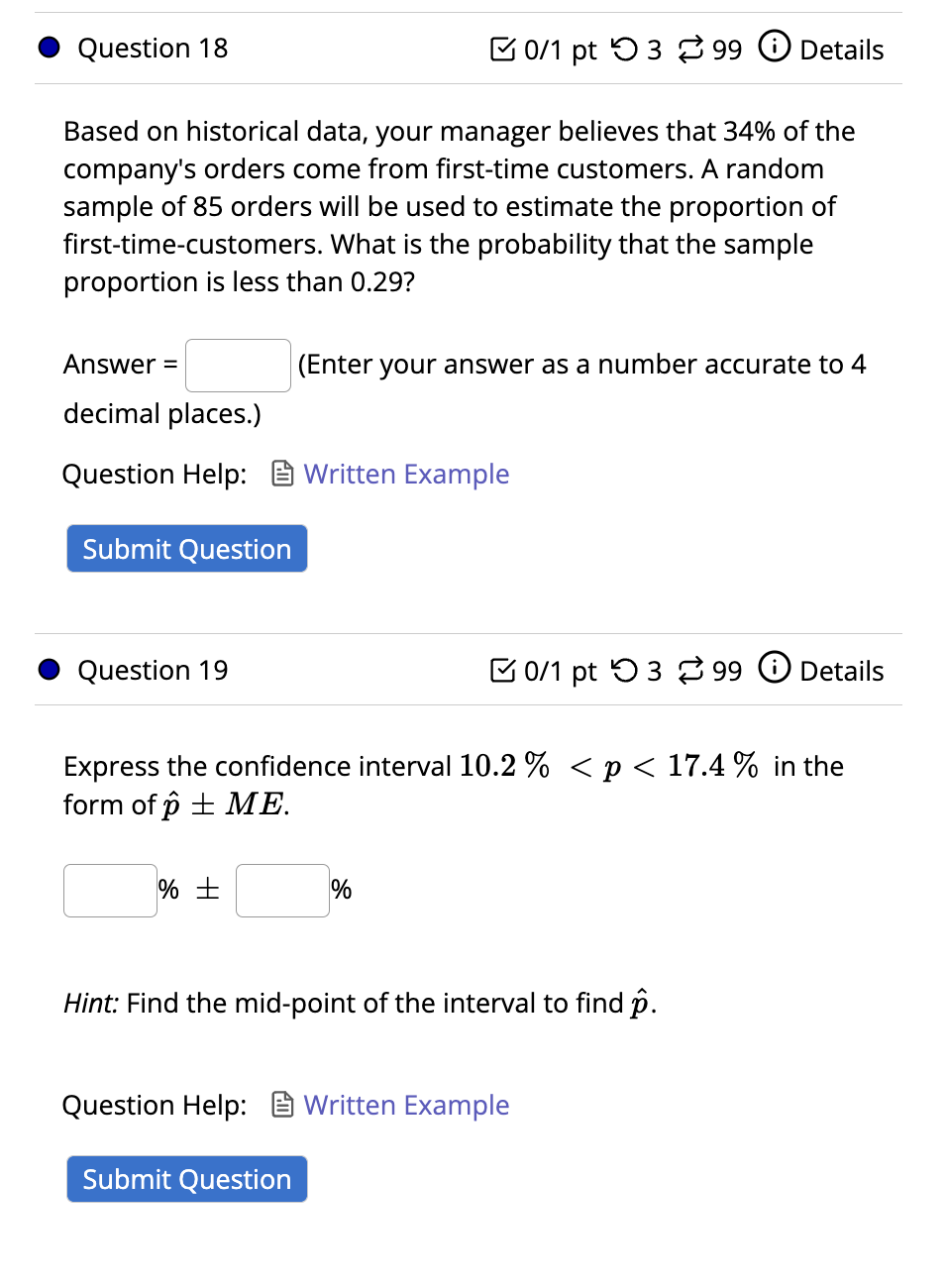 Question 18 Based On Historical Data Your Manager Believes That 34 Of The Company S Orders Come From First Time Custom 1