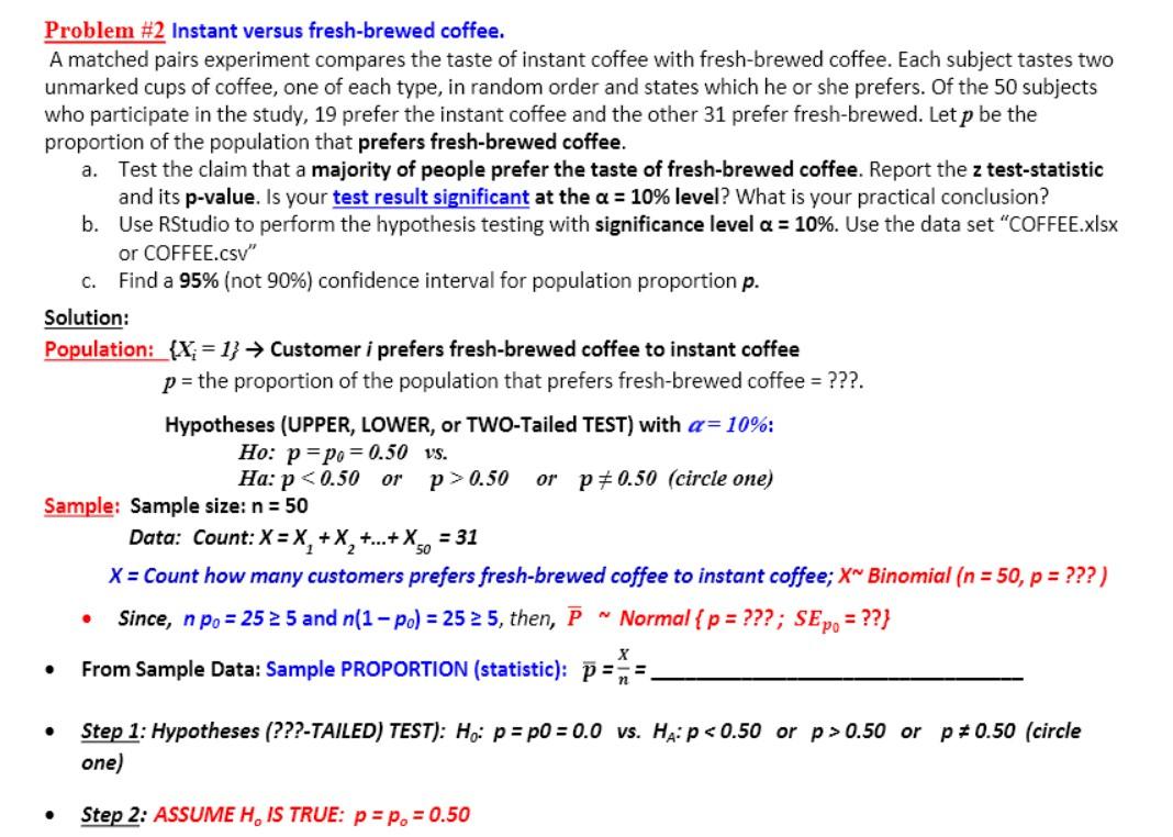 Problem 2 Instant Versus Fresh Brewed Coffee A Matched Pairs Experiment Compares The Taste Of Instant Coffee With Fres 1