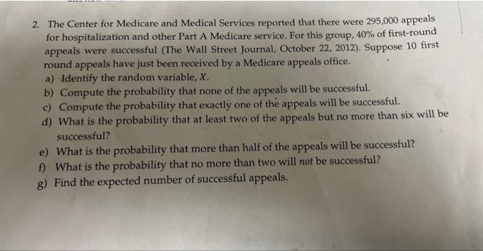 2 The Center For Medicare And Medical Services Reported That There Were 295 000 Appeals For Hospitalization And Other P 1