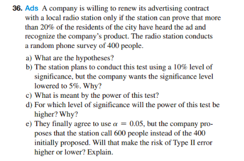 36 Ads A Company Is Willing To Renew Its Advertising Contract With A Local Radio Station Only If The Station Can Prove 1