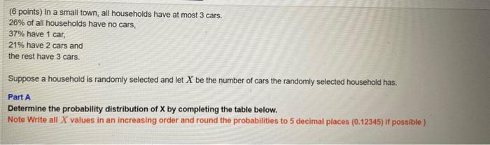 6 Points In A Small Town All Households Have At Most 3 Cars 26 Of All Households Have No Cars 37 Have 1 Car 21 1