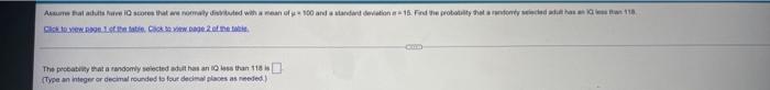 Assume That Adults Are Iq Scores That Are Normally Distributed With A Mean Of 100 And A Standard Deviation 15 Find The 1