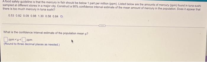 A Food Safety Guideline Is That The Mercury In Fish Should Be Below 1 Part Per Million Ppm Listed Below Are The Amoun 1