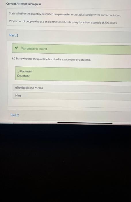 Current Attempt In Progress State Whether The Quantity Described Is A Parameter Or A Statistic And Give The Correct Nota 1